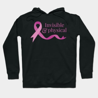 Invisible & Physical (Pink) Hoodie